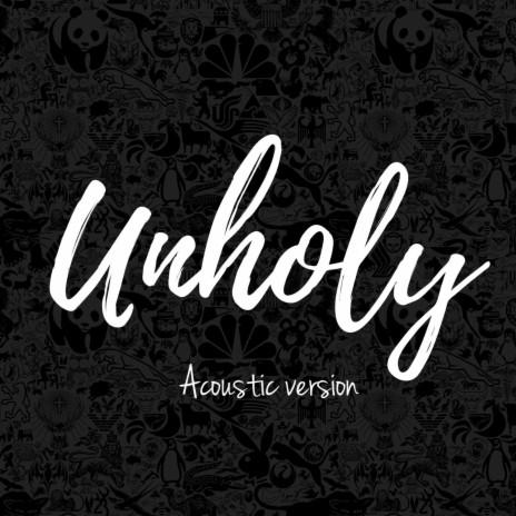Unholy (Acoustic Version) | Boomplay Music