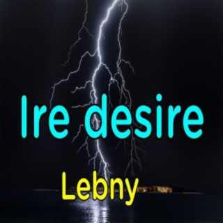 Ire Desire