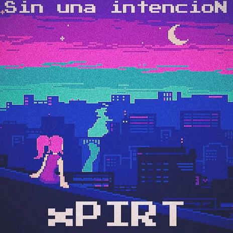 Sin una intencion | Boomplay Music