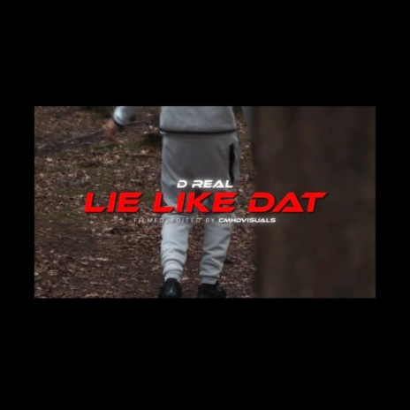 Lie Like Dat | Boomplay Music