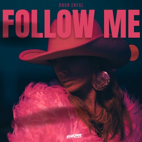 Follow Me | Boomplay Music