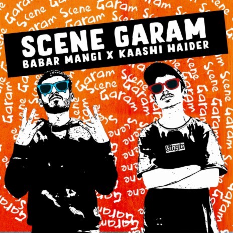 Scene Garam ft. Kaashi Haider