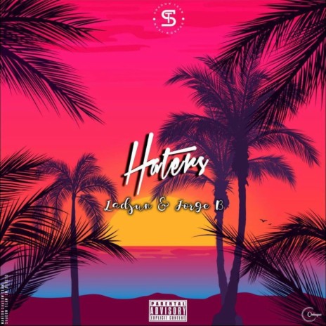 Haters ft. Jorge Bii | Boomplay Music