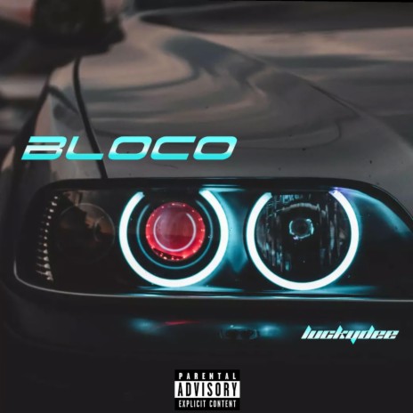 Bloco | Boomplay Music