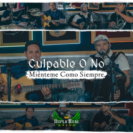 Culpable O No - Miénteme Como Siempre | Boomplay Music