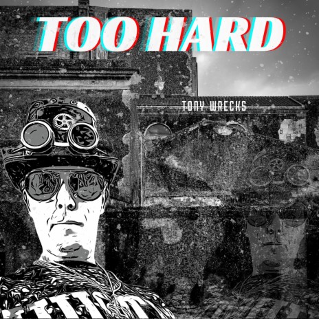 Too Hard | Boomplay Music