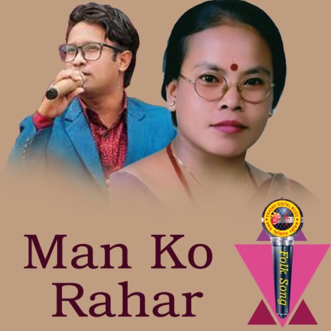 Man Ko Rahar ft. Bima Kumari Dura & Rajan Karki | Boomplay Music