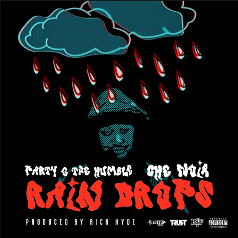 Rain Drops ft. che noir & Rick Hyde | Boomplay Music