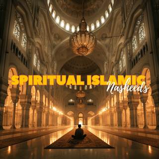 Spiritual Islamic Nasheeds