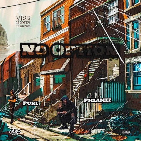 No Option ft. Phlamez | Boomplay Music