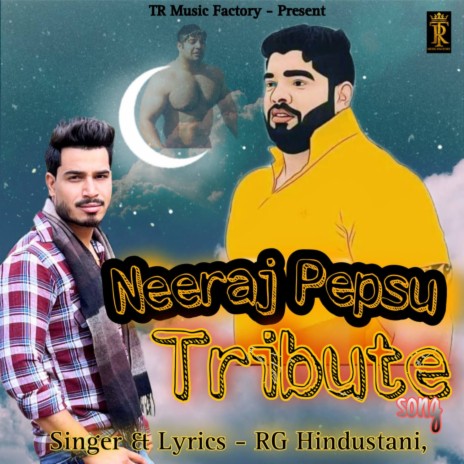 Neeraj Pepsu Tribute Song | Boomplay Music