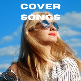 Cover Songs Songs MP3 Download, New Songs & New Albums | Boomplay