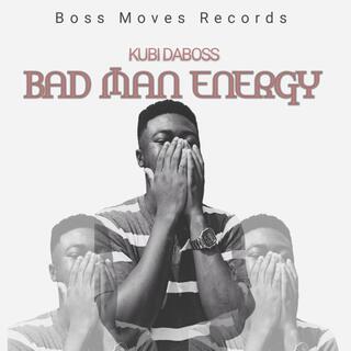 Bad Man Energy lyrics | Boomplay Music