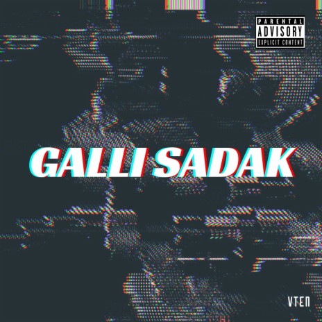 Galli Sadak | Boomplay Music