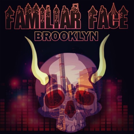 Familiar Face | Boomplay Music