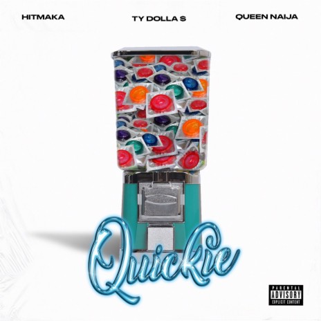 Quickie ft. Queen Naija & Ty Dolla $ign | Boomplay Music