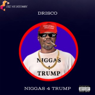 Niggas 4 Trump