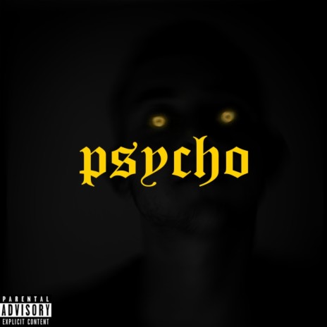 Psycho | Boomplay Music