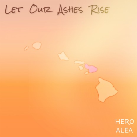 Let Our Ashes Rise | Boomplay Music