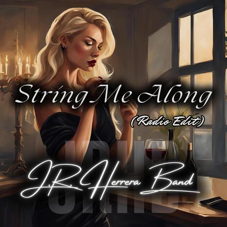 String Me Along (Remastered) | Boomplay Music