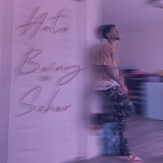Hate Being Sober (Acoustic Version)