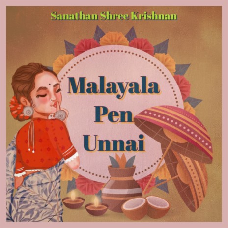 Malayala Pen Unnai | Boomplay Music