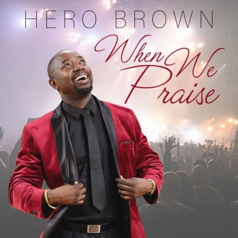 When We Praise | Boomplay Music