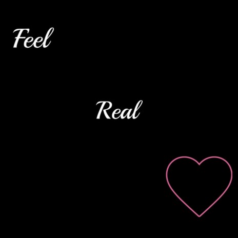 Feel Real Love ft. Quonte