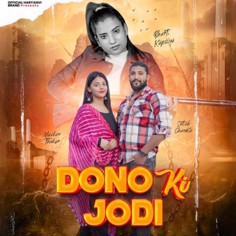 Dono Ki Jodi ft. Bharti Kapasiya | Boomplay Music