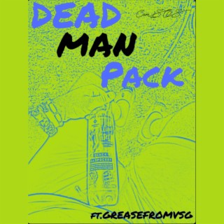 DEAD MAN PACK W/GREASEFROMVSG