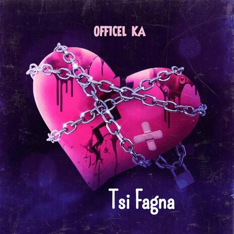 Tsi Fagna | Boomplay Music