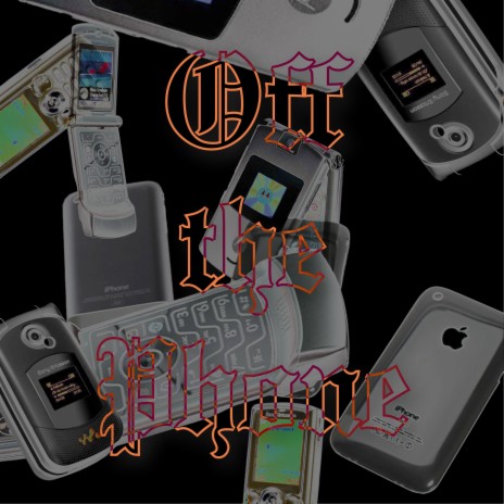 Off the Phone ft. Vin, Feezy & Tiago