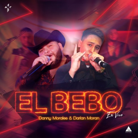 El Bebo ft. Darian Moran | Boomplay Music