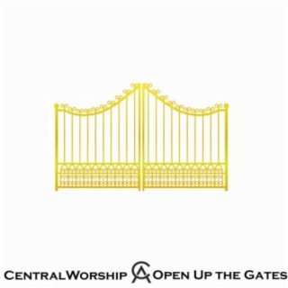 Open up the Gates