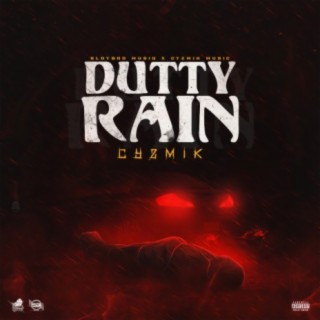 Dutty Rain