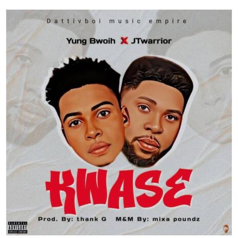 Kwase ft. JTwarrior | Boomplay Music