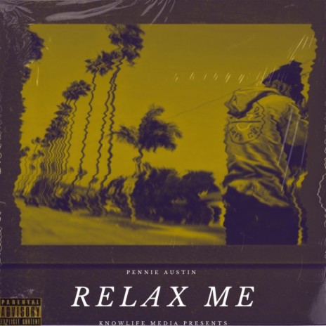 Relax Me | Boomplay Music