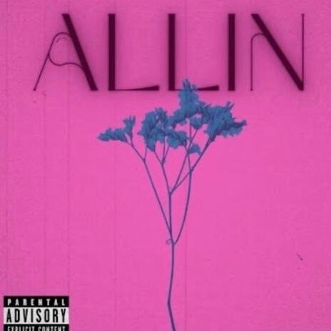 ALLIN | Boomplay Music