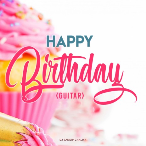 Happy Birthday (Guitar) | Boomplay Music