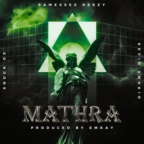 Mathra ft. Ramesses Reezy & Kevin Smokio | Boomplay Music