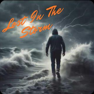 Lost In The Storm