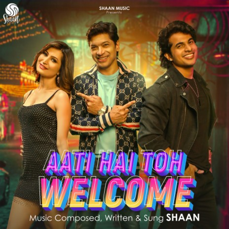 Aati Hai Toh Welcome | Boomplay Music