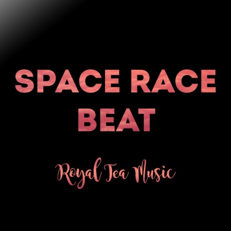 Space Race Beat | Boomplay Music