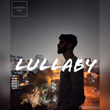 Lullaby ft. Aiman momin | Boomplay Music