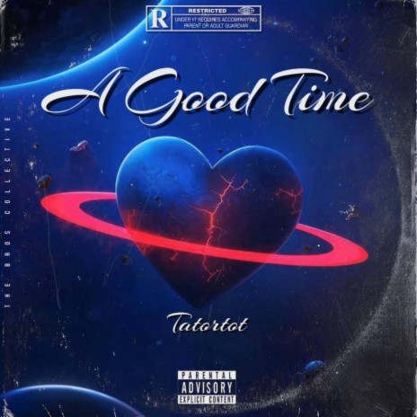 A Good Time | Boomplay Music