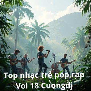 Nhạc trẻ pop rap vol 18