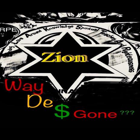 Way De $ Gone? | Boomplay Music