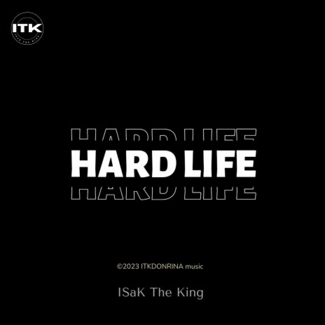 Hard life | Boomplay Music