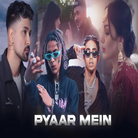 Pyaar Mein | Boomplay Music