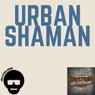 Urban Shaman